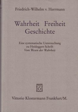 Wahrheit - Freiheit - Geschichte