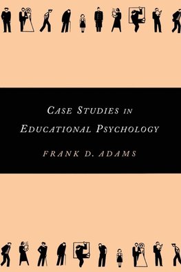 Case Studies in Educational Psychology