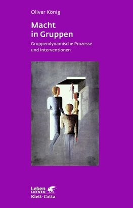Macht in Gruppen (Leben lernen, Bd. 106)