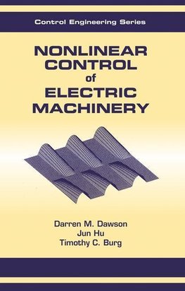 Nonlinear Control of Electric Machinery