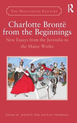 Charlotte Brontë from the Beginnings