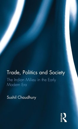 Trade, Politics and Society
