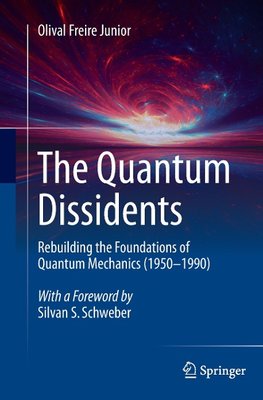The Quantum Dissidents