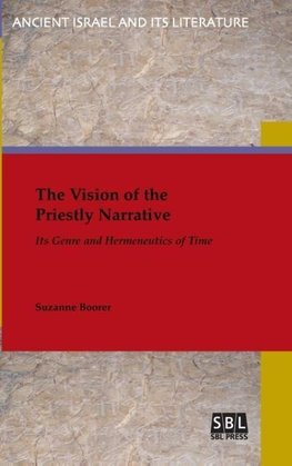 The Vision of the Priestly Narrative
