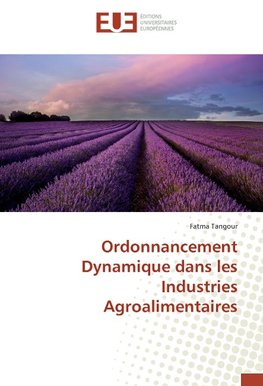 Ordonnancement Dynamique dans les Industries Agroalimentaires