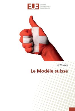 Le Modèle suisse
