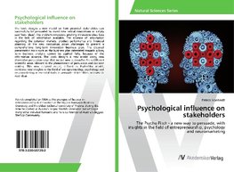Psychological influence on stakeholders