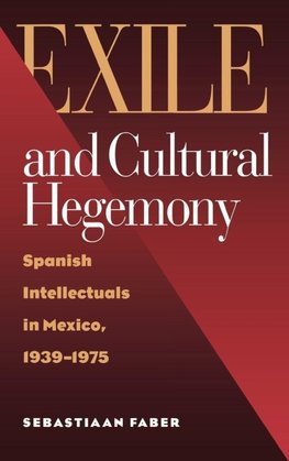 Exile and Cultural Hegemony