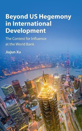 Beyond US Hegemony in International             Development