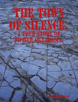 The Town Of Silence.