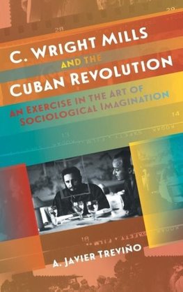 C. Wright Mills and the Cuban Revolution