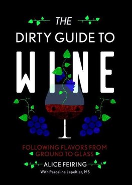 The Dirty Guide to Wine