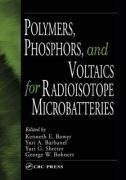 Polymers, Phosphors, and Voltaics for Radioisotope Microbatteries