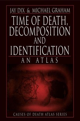 Time of Death, Decomposition and Identification