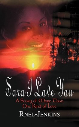 Sara I Love You