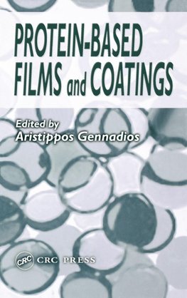 Protein-Based Films and Coatings