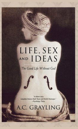 Life, Sex, and Ideas