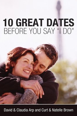 The 10 Great Dates Before You Say 'i Do'