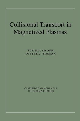 Collisional Transport in Magnetized Plasmas