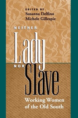 Neither Lady nor Slave