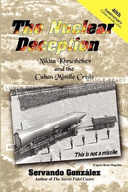 The Nuclear Deception