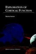 Exploration of Cortical Function