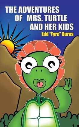 The Adventures of Mrs. Turtle and Her Kids