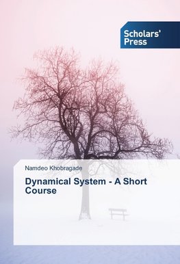 Dynamical System - A Short Course