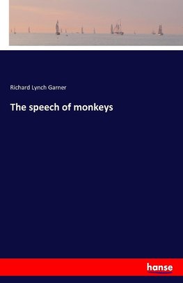 The speech of monkeys