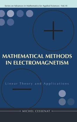 MATHEMATICAL METHODS IN ELECTROMAGNETISM