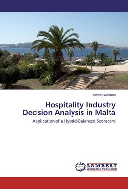 Hospitality Industry Decision Analysis in Malta