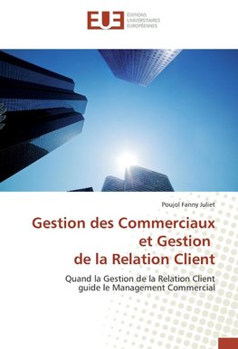 Gestion des Commerciaux et Gestion de la Relation Client