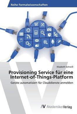 Provisioning Service für eine Internet-of-Things-Platform