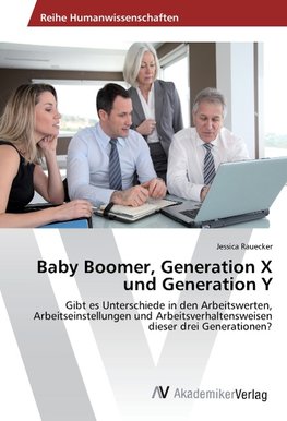 Baby Boomer, Generation X und Generation Y