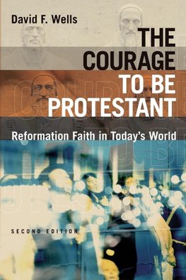 Courage to Be Protestant