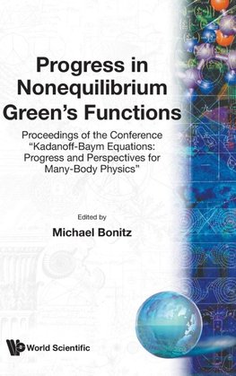 PROGRESS IN NONEQUILIBRIUM GREEN'S...