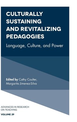 Culturally Sustaining and Revitalizing Pedagogies