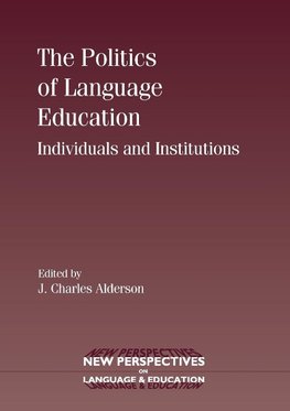 The Politics of Language Education