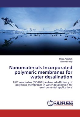 Nanomaterials Incorporated polymeric membranes for water desalination