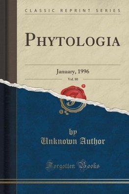 Author, U: Phytologia, Vol. 80
