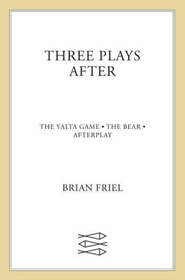 Three Plays After