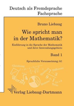 Wie spricht man in der Mathematik? Bd. 1