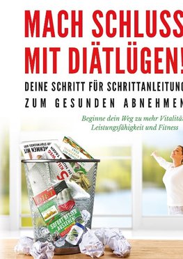 Mach Schluss mit Diätlügen