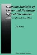 Quantum Statistics of Linear and Nonlinear Optical Phenomena