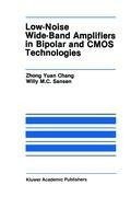 Low-Noise Wide-Band Amplifiers in Bipolar and CMOS Technologies
