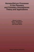 Nonequilibrium Processes in the Planetary and Cometary Atmospheres: Theory and Applications