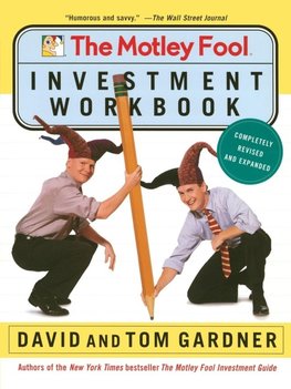 The Motley Fool Investment Workbook