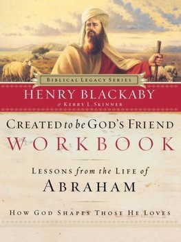 The Created to Be God's Friend Workbook