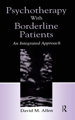 Psychotherapy With Borderline Patients