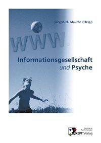Informationsgesellschaft und Psyche